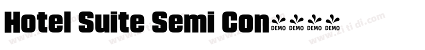 Hotel Suite Semi Con字体转换